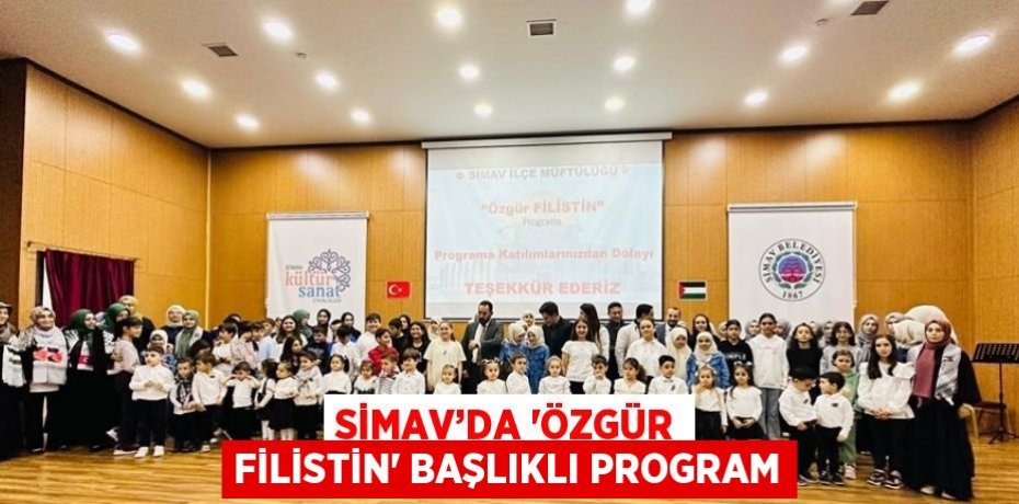 SİMAV’DA 'ÖZGÜR FİLİSTİN' BAŞLIKLI PROGRAM