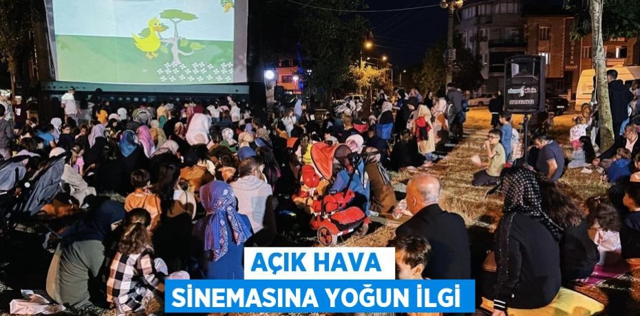 Açık Hava Sinemasına Yoğun İlgi