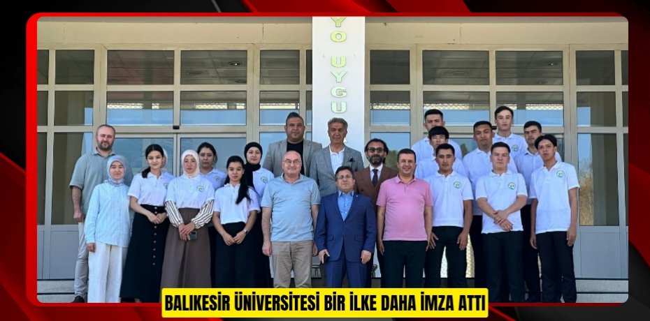 Balıkesir Üniversitesi bir ilke daha imza attı