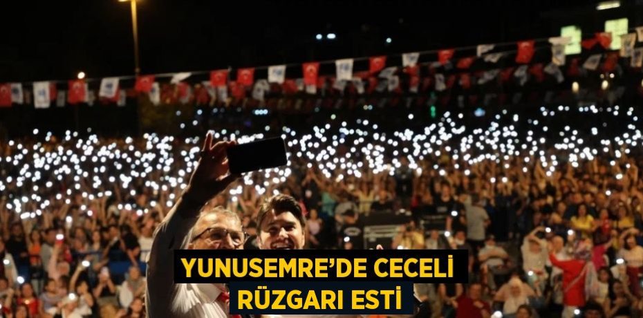 YUNUSEMRE’DE CECELİ RÜZGARI ESTİ