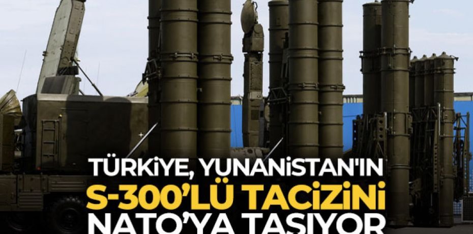 Yunanistan'ın 'S-300 provokasyonuna' ilişkin görüntüler NATO yolunda