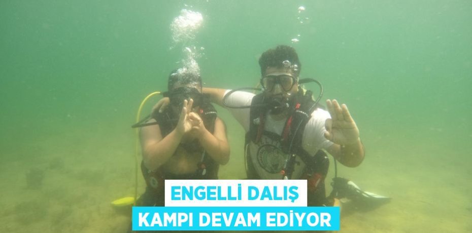 Engelli Dalış Kampı Devam Ediyor