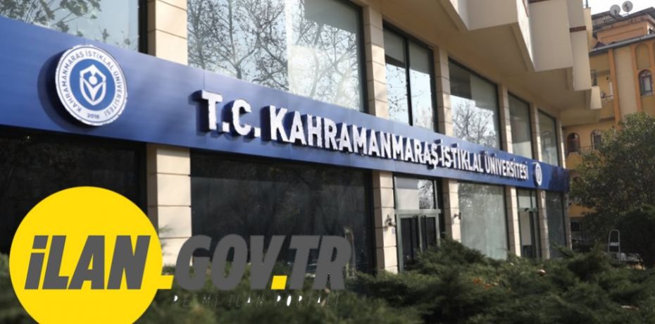 Kahramanmaraş İstiklal Üniversitesi Öğretim Elemanı alım ilanı